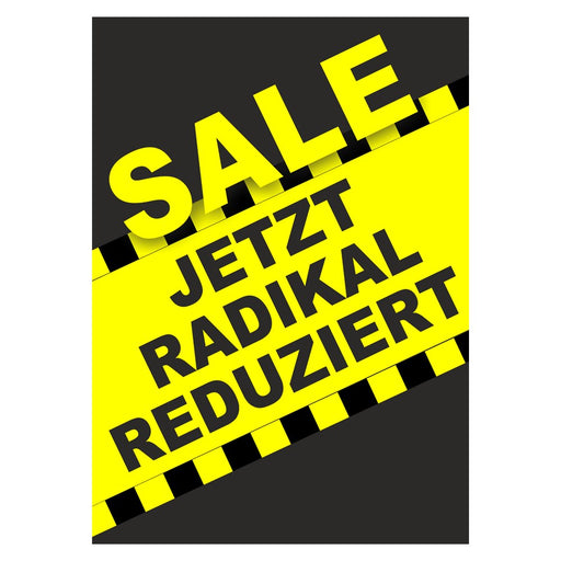Sale Plakat DIN A1 – Jetzt radikal reduziert, gelb-schwarz, Hochformat