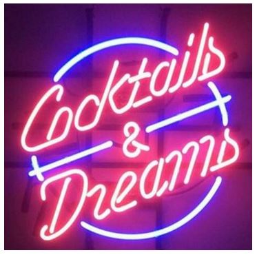Cocktails & Dreams Neon Leuchtschild